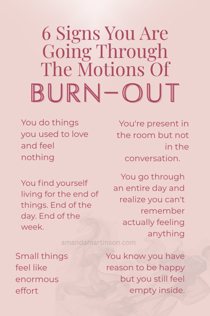 signs you are going through the motions of burnout